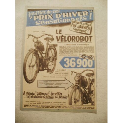 Publicité Ancienne (Décembre 1957) Pour Le Vélomoteur Velorobot De Manufrance : 49 Cm3, Embrayage Automatique, Fourche Téléscopique, Freins À Tambour, Éclairage Éléctrique Et Pneus Renforcés.