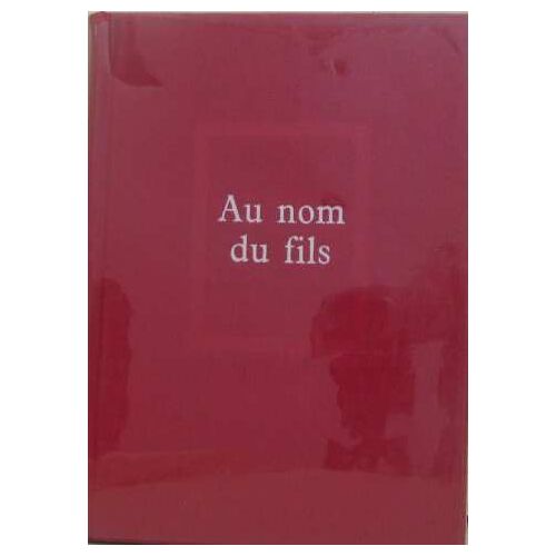Au Nom Du Fils
