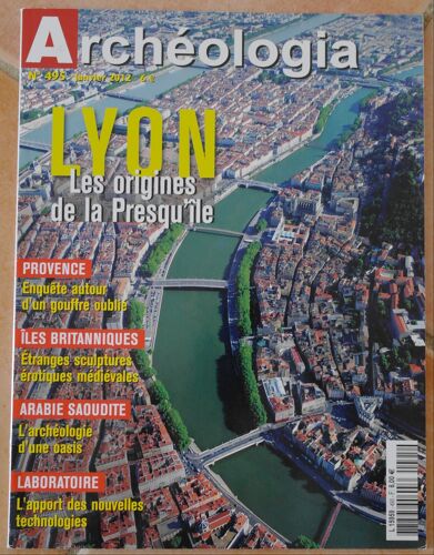 Archeologia 495 : Lyon Les Origines De La Presqu'île