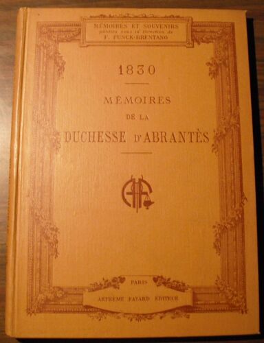 1830 Memoires De La Duchesse D'abrantes