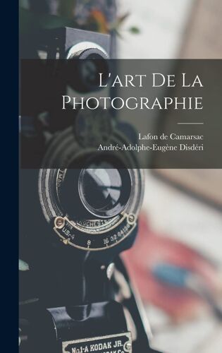 L'art De La Photographie