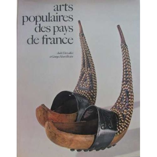 Arts Populaires Des Pays De France