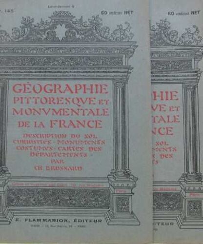 Géographie Pittoresque Et Monumentale De La France Fascicules 147-148 Lot-Et-Garonne I Et Ii