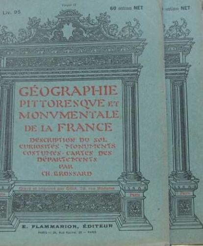 Géographie Pittoresque Et Monumentale De La France Fascicules 94-95 Vosges I Et Ii