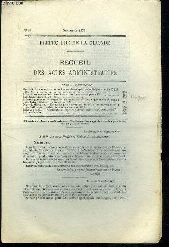 Prefecture De La Gironde Recueil Des Actes Administratifs N° 36 - Chemins Vicinaux Ordinaires. ¿ Trois Centimes Spéciaux Créés Par La Loi Du 24 Juillet 1867.Réparliteurs Des Contributions ...