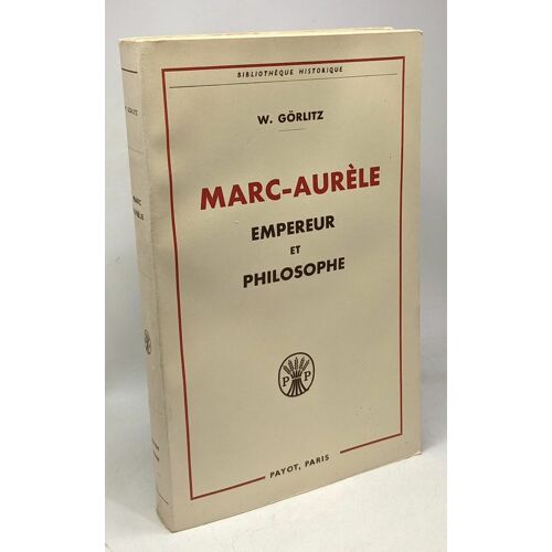 Marc-Aurèle - Empereur Et Philosophe --- Collection Bibliothèque Historique