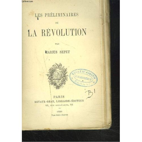 Les Preliminaires De La Revolution.
