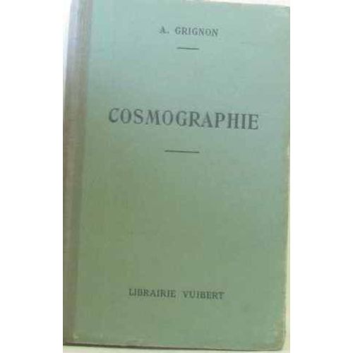 Cosmographie À L'usage Des Élèves Des Écoles Normales D'instituteurs
