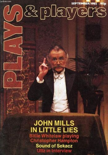 Plays And Players, N° 360, Sept. 1983 (Contents: Conquering Fear Billie Whitelaw Talks To Peter Roberts Designer-Director Ultz In Conversation With Clare Colvin The Sound Of Music Composer ...