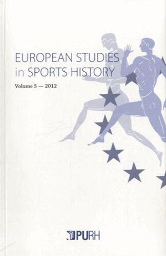 European Studies In Sports History N° 5/2013