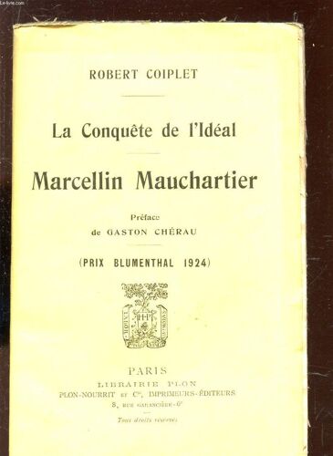 La Conquete De L'ideal - Marcellin Mauchartier.