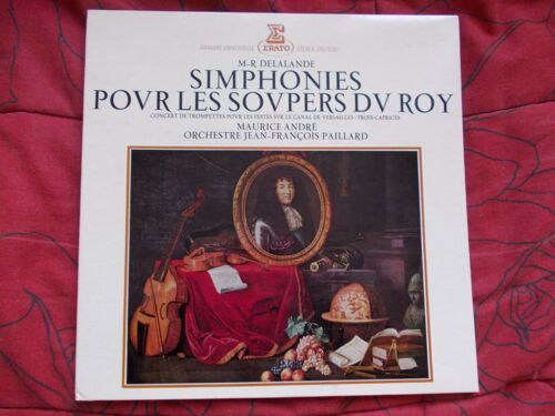 M-R. Delalande - Simphonies Pour Les Soupers Du Roy - Maurice André - Orchestre Jean-François Paillard Disque Erato N° 70185