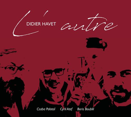 Didier Havet "L'autre"