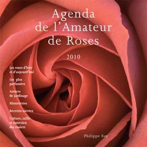 Agenda De L'amateur De Roses 2010