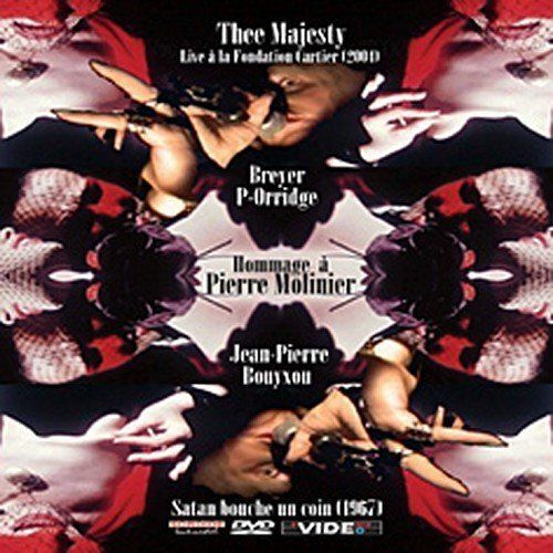 Live A La Fondation Cartier/Satan Bouche Un Coin - Hommage A Pierre Molinier