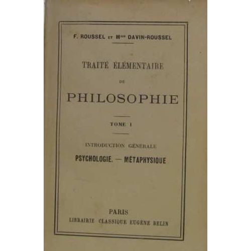 Traité Élémentaire De Philosophie (Tome I)