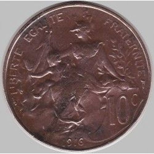 France = Pièce De Monnaie Ancienne : 10 Centimes De Franc , Dupuis , En Bronze, Année 1916, Variété Sans Étoile De Madrid