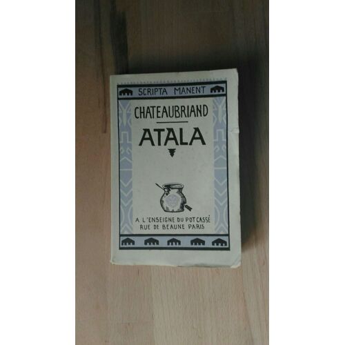 Atala " A L'enseigne Du Pot Cassé 1927 "