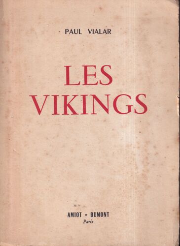"Les Vikings", Paul Vialar, Amiot-Dumont, 1952
