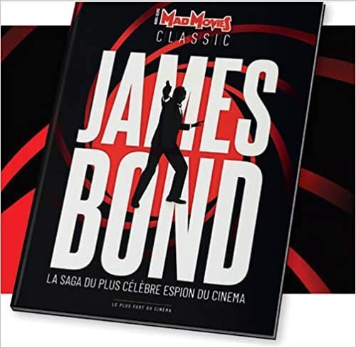 James Bond - La Saga Du Plus Célère Espion Du Cinéma