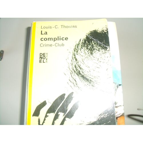 La Complice. Collection Crime Club N° 247