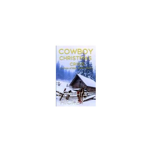Cowboy Christmas Crisis