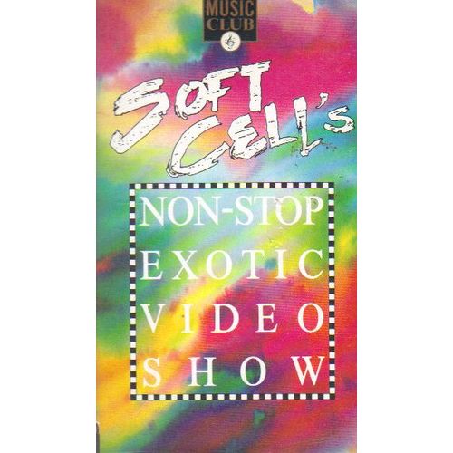 Soft Cell's Non Stop Exotic Video Show