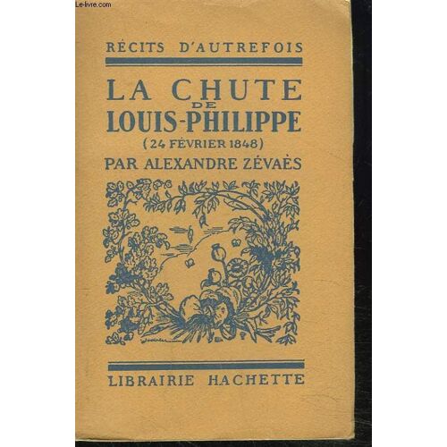La Chute De Louis Philippe (24 Fevrier 1848)