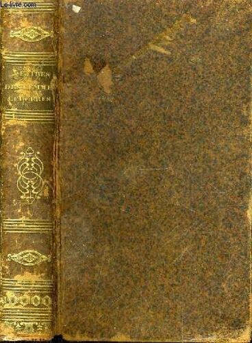 Lettres Des Femmes Celebres De France Choix Precede D'une Introduction Et De Notices Sur Toutes Les Femmes Dont Il Se Trouve Des Lettres Dans Ce Volume - Tome Premier.