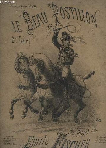 Le Beau Postillon - 2° Galop Pour Piano.