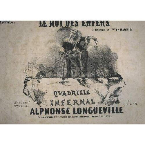 Le Roi Des Enfers - Quadrille Infernal Pour Piano A 4 Mains.