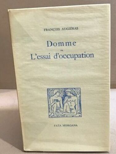 Domme Ou L'essai D'occupation