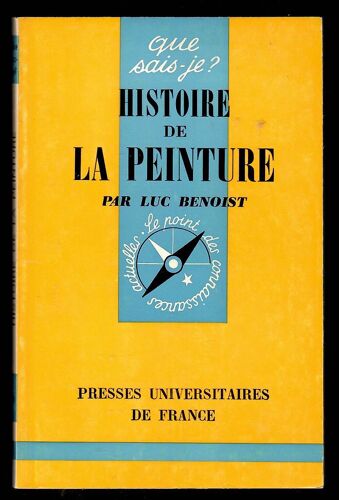 Que Sais-Je ? N° 66 : Histoire De La Peinture (Edition 1970)
