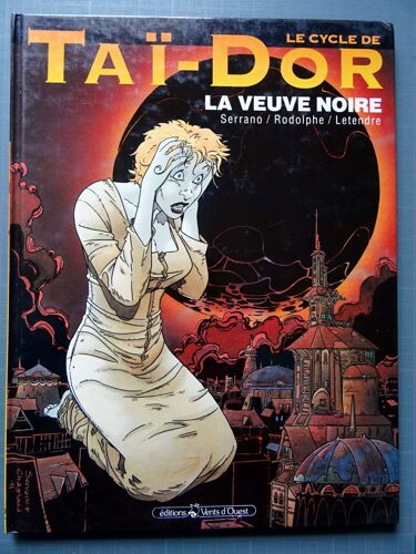Taï Dor La Veuve Noire Serrano Rodolphe Letendre Eo