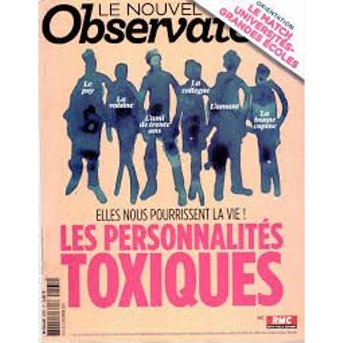 Le Nouvel Observateur 2561 : Les Personnalités Toxiques
