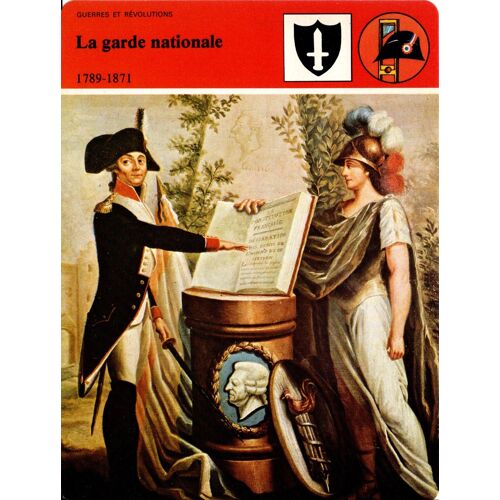 Fiche Edito-Service Histoire La Garde Nationale 1789-1871