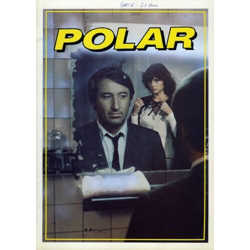 Polar, Dossier De Presse, De Jacques Bral Avec Jean-François Balmer, Sandra Montaigu, Pierre Santini