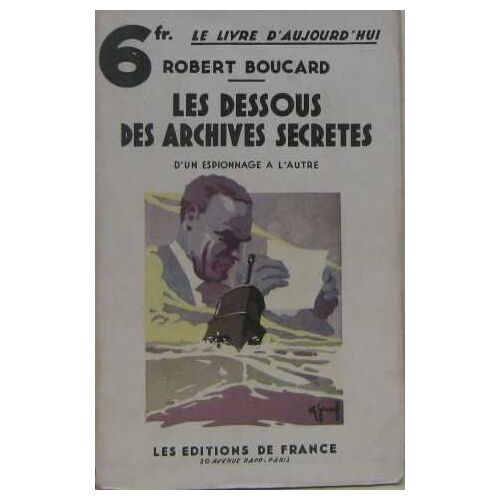 Les Dessous Des Archives Secrètes