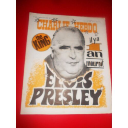 Charlie Hebdo N°406 ; Il Y A 1 An Mourait Elvis Presley