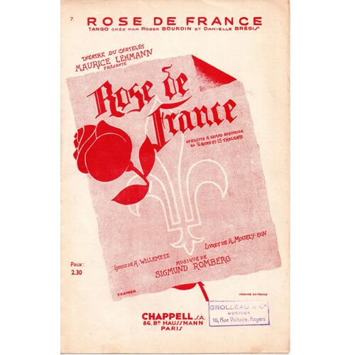 "Rose De France", Tango, De L'opérette "Rose De France", Livret De A. Mouezy-Eon, Lyrics De A.Willemetz, Musique De Sigmund Romberg, 1933