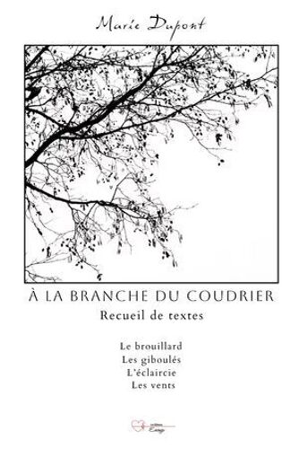 À La Branche Du Coudrier