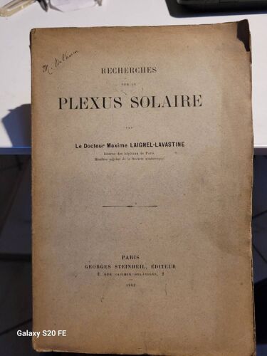 Recherches Sur Le Plexus Solaire ... Docteur Maxime Laignel Lavastine