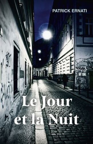 Le Jour Et La Nuit
