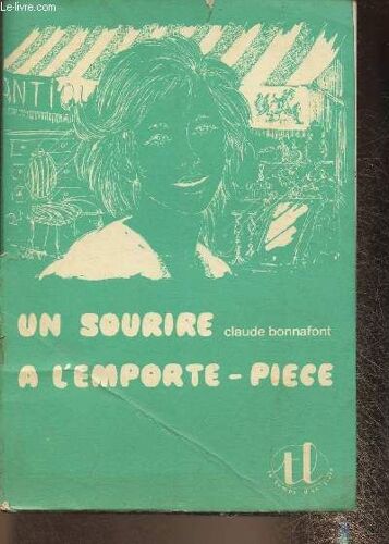 Un Sourire À L Emporte-Pièce