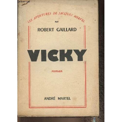 Les Aventures De Jacques Mervel- Vicky- Roman