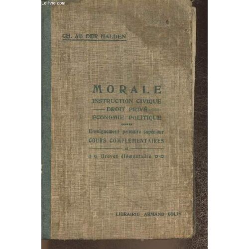 Morale - Instruction Civique, Droit Privé, Économie Politique