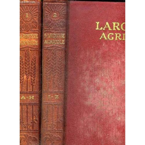 Larousse Agricole Encyclopedie Illustree - Tome 1 Et 2 - Cartonnage Editeur Rouge