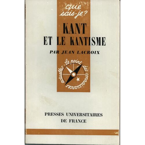 Kant Et Le Kantisme