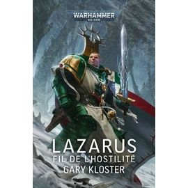 Warhammer 40,000 ( 40k ) - Lazarus - Fil De L'hostilité
