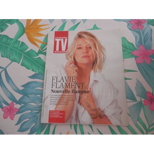 Tv Magazine 830 : Flavie Flament - Nouvelle Flamme